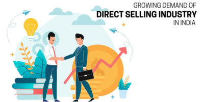 Growing Demand Of Direct Selling Industry in India