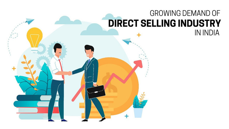 Growing Demand Of Direct Selling Industry in India